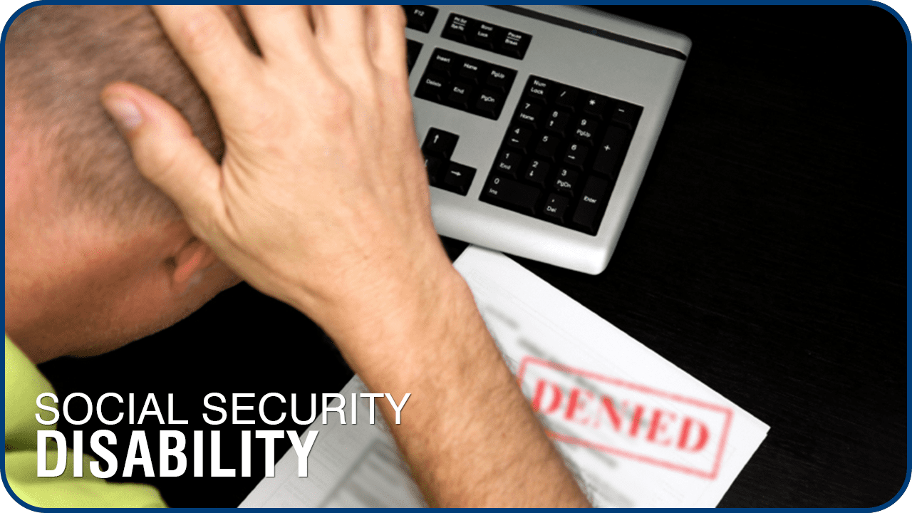Social Security Disability – Navigating A Difficult Process